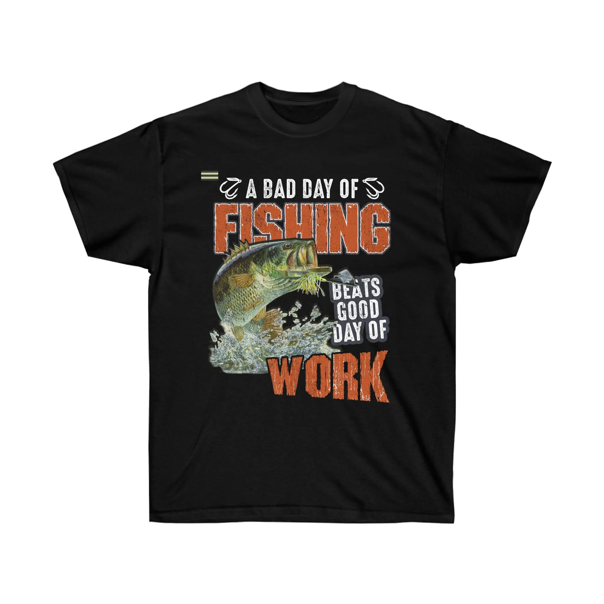 A Bad Day Of Fishing Beats Good Day of Work Fishing T-shirt