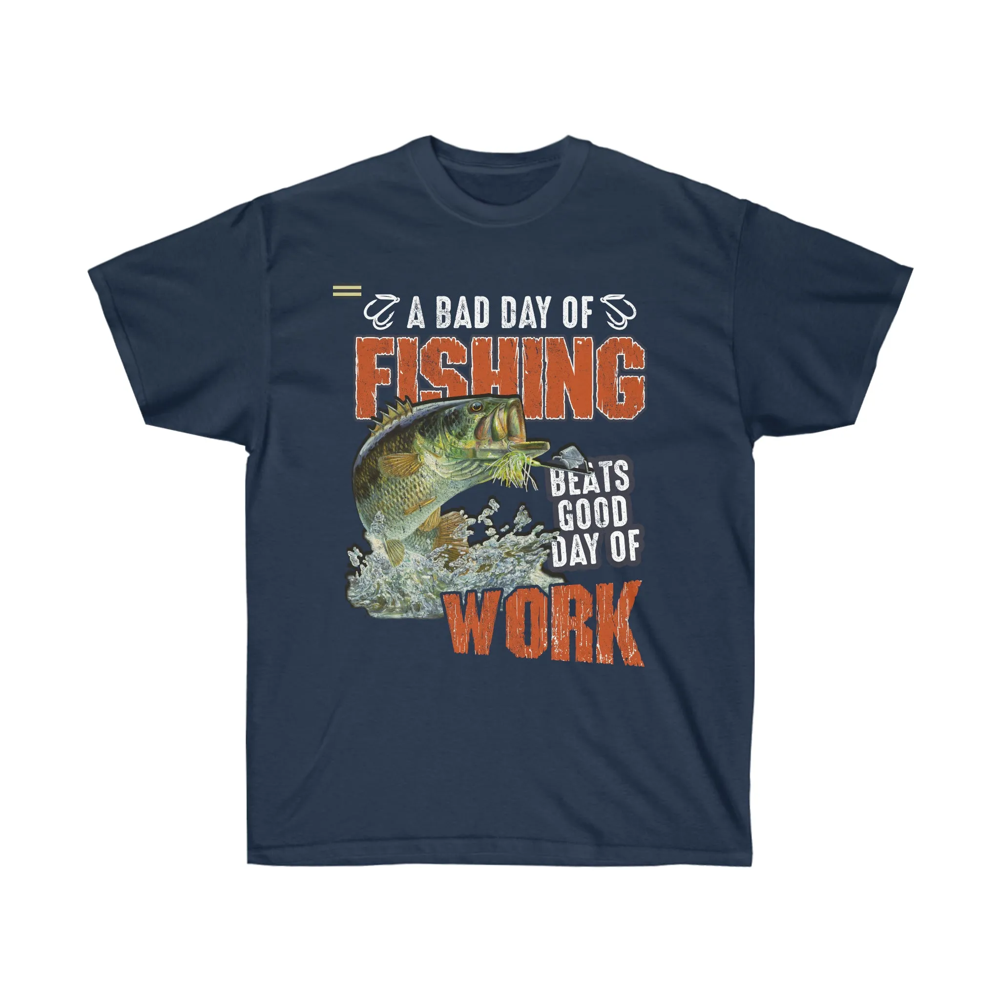 A Bad Day Of Fishing Beats Good Day of Work Fishing T-shirt