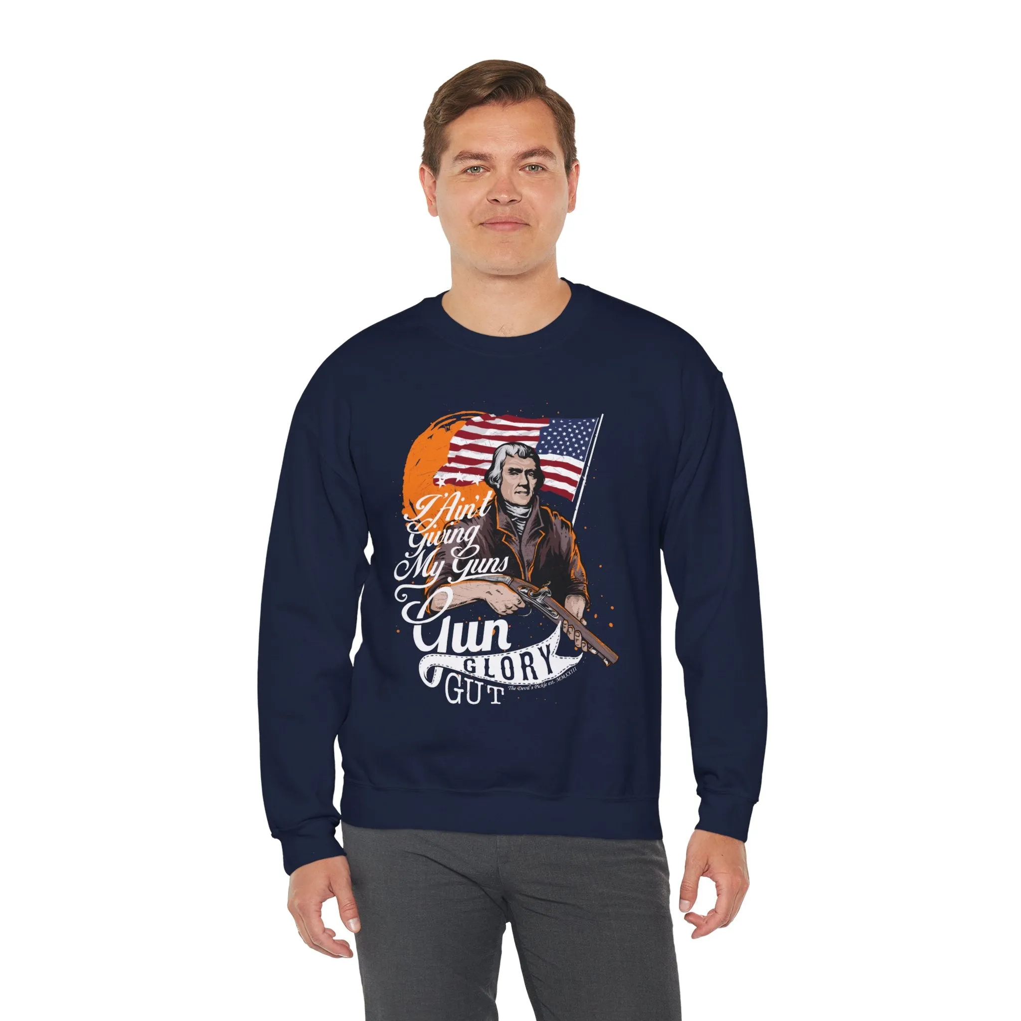 I Ain't Giving My Guns Crewneck Sweatshirt