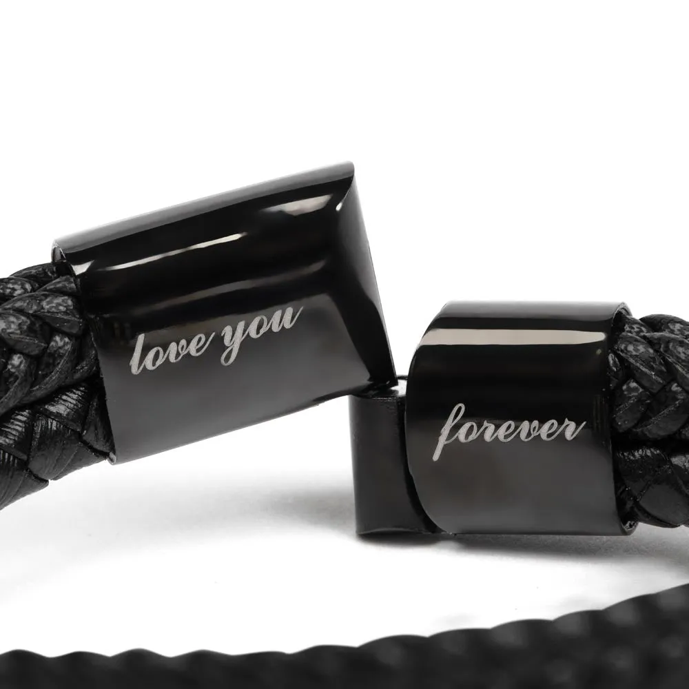 To My Man I Would Love You In a Hundred Lifetimes Braided Vegan Leather Men Bracelet